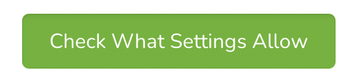 Check what Settings Allow